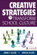 Creative Strategies to Transform School Culture