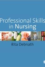Professional Skills in Nursing af Rita Debnath