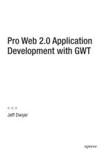 Pro Web 2.0 Application Development with GWT af Jeff Dwyer