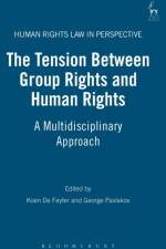 The Tension Between Group Rights and Human Rights