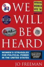 We Will Be Heard af Jo Freeman