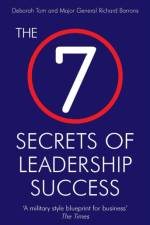 The 7 Secrets of Leadership Success af Deborah Tom