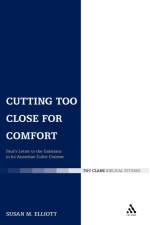 Cutting Too Close for Comfort af Susan M. Elliott