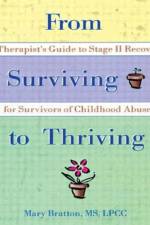 From Surviving to Thriving af Mary Bratton