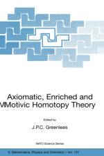 Axiomatic, Enriched and Motivic Homotopy Theory