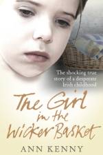 The Girl in the Wicker Basket af Ann Kenny