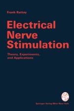 Electrical Nerve Stimulation af Frank Rattay