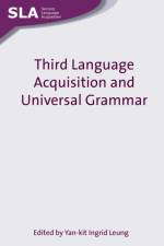 Third Language Acquisition and Universal Grammar