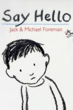 Say Hello af Jack Foreman