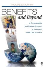 Benefits and Beyond af Thomas E. Murphy