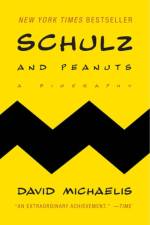 Schulz and Peanuts af David Michaelis