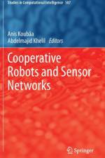 Cooperative Robots and Sensor Networks