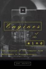 Engines of the Mind af Joel N. Shurkin