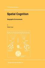Spatial Cognition af R. Lloyd