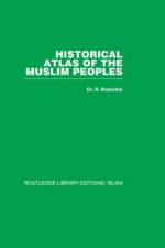 Historical Atlas of the Muslim Peoples af R Roolvink