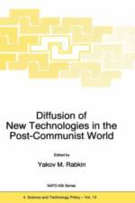 Diffusion of New Technologies in the Post-Communist World