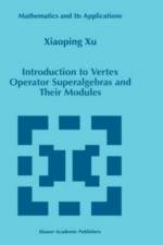Introduction to Vertex Operator Superalgebras and Their Modules af Xiaoping Xu