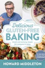 Delicious Gluten-Free Baking af Howard Middleton