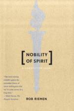 Nobility of Spirit af Rob Riemen