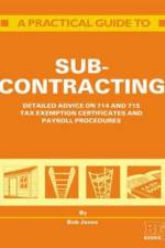 A Practical Guide to Subcontracting af R. Jones