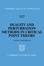 Duality and Perturbation Methods in Critical Point Theory af N. (University of British Columbia Ghoussoub