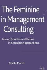 The Feminine in Management Consulting af S. Marsh