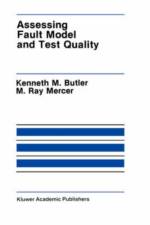 Assessing Fault Model and Test Quality af M. Ray Mercer