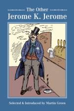 The Other Jerome K Jerome af Martin Green