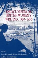 Encyclopedia of British Women's Writing 1900-1950 af Ashlie Sponenberg