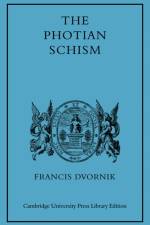 The Photian Schism af Dvornik