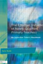 The Effective Induction of Newly Qualified Primary Teachers af Sara Bubb