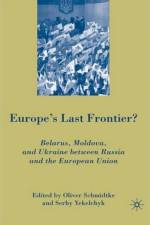 Europe's Last Frontier? af Oliver Schmidtke