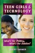 Teen Girls and Technology