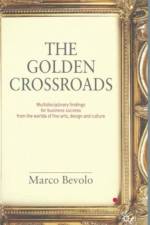 The Golden Crossroads af Marco Bevolo