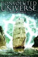 Convoluted Universe: Book Three af Dolores (Dolores Cannon) Cannon
