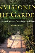 Envisioning the Garden af Robert Mallet