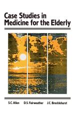 Case Studes in Medicine for the Elderly af S.C. Allen