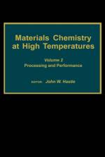 Materials Chemistry at High Temperatures af John W. Hastie