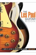 The Les Paul Guitar Book af Tony Bacon
