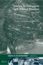 Arsenic in Geosphere and Human Diseases; Arsenic 2010