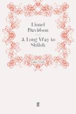 A Long Way to Shiloh af Lionel Davidson