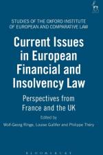 Current Issues in European Financial and Insolvency Law