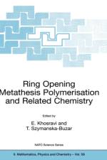 Ring Opening Metathesis Polymerisation and Related Chemistry