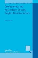 Developments and Applications of Block Toeplitz Iterative Solvers af Xiao-qing Jin