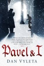 Pavel and I af Dan Vyleta