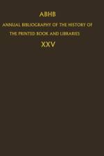 Annual Bibliography of the History of the Printed Book and Libraries
