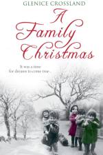 A Family Christmas af Glenice Crossland