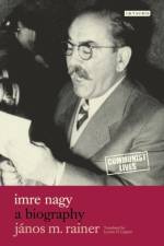 Imre Nagy af Janos M. Rainer