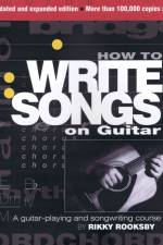 How to Write Songs on Guitar