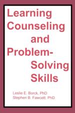 Learning Counseling and Problem-Solving Skills af Stephen B Fawcett